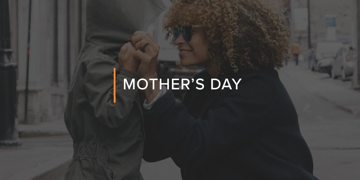 Treat your Mom this Mother's Day
