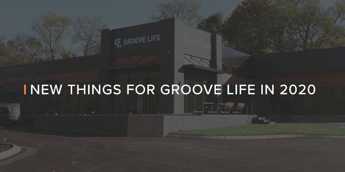 New Things for Groove Life in 2020