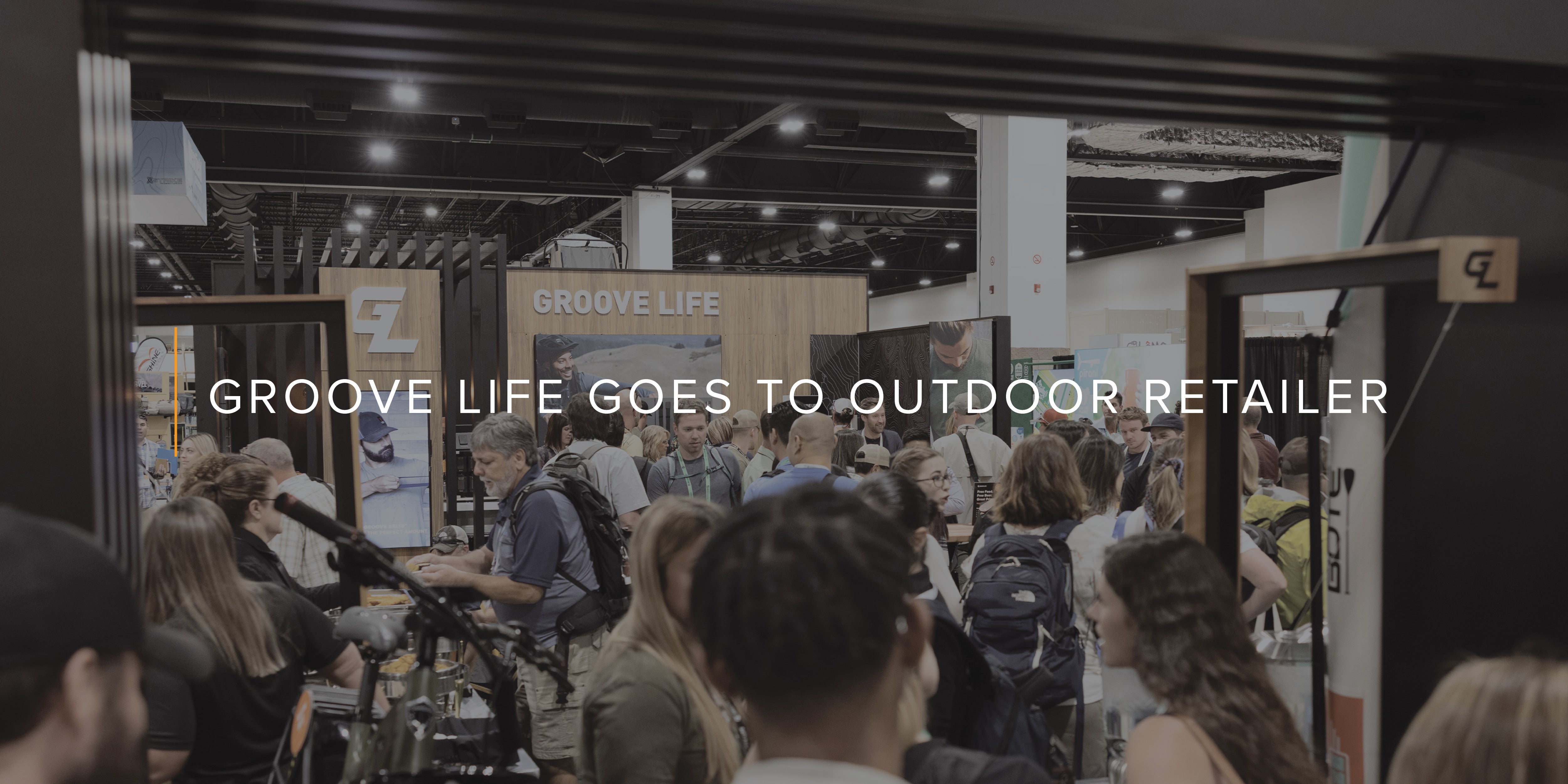 Groove Life Goes to Outdoor Retailer
