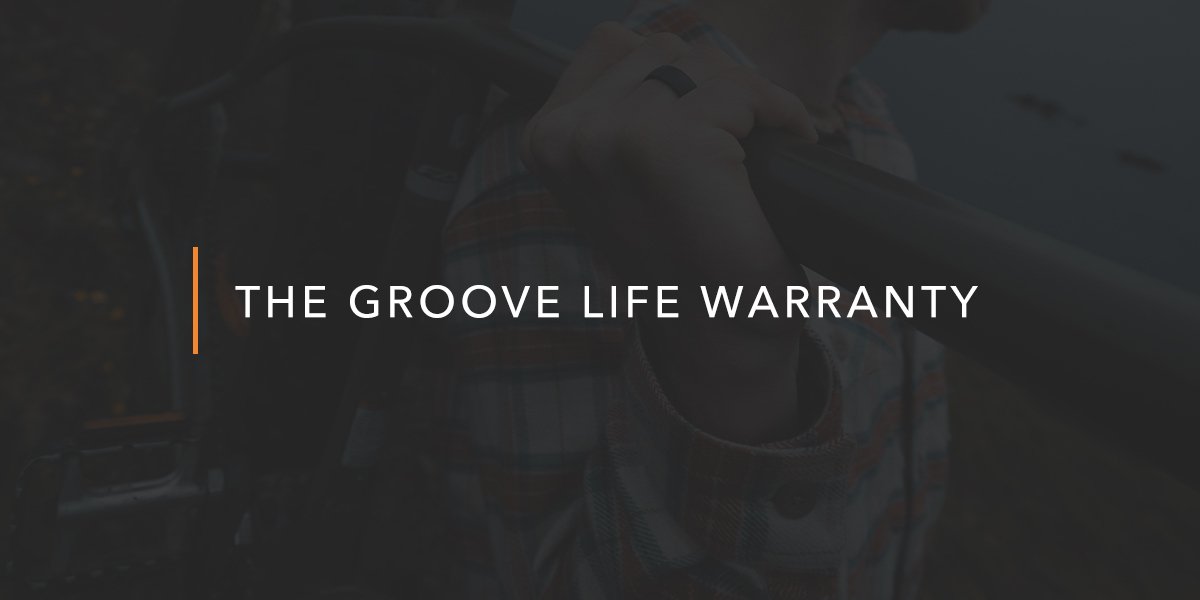The Groove Life Warranty: 94-Years of No BS Coverage