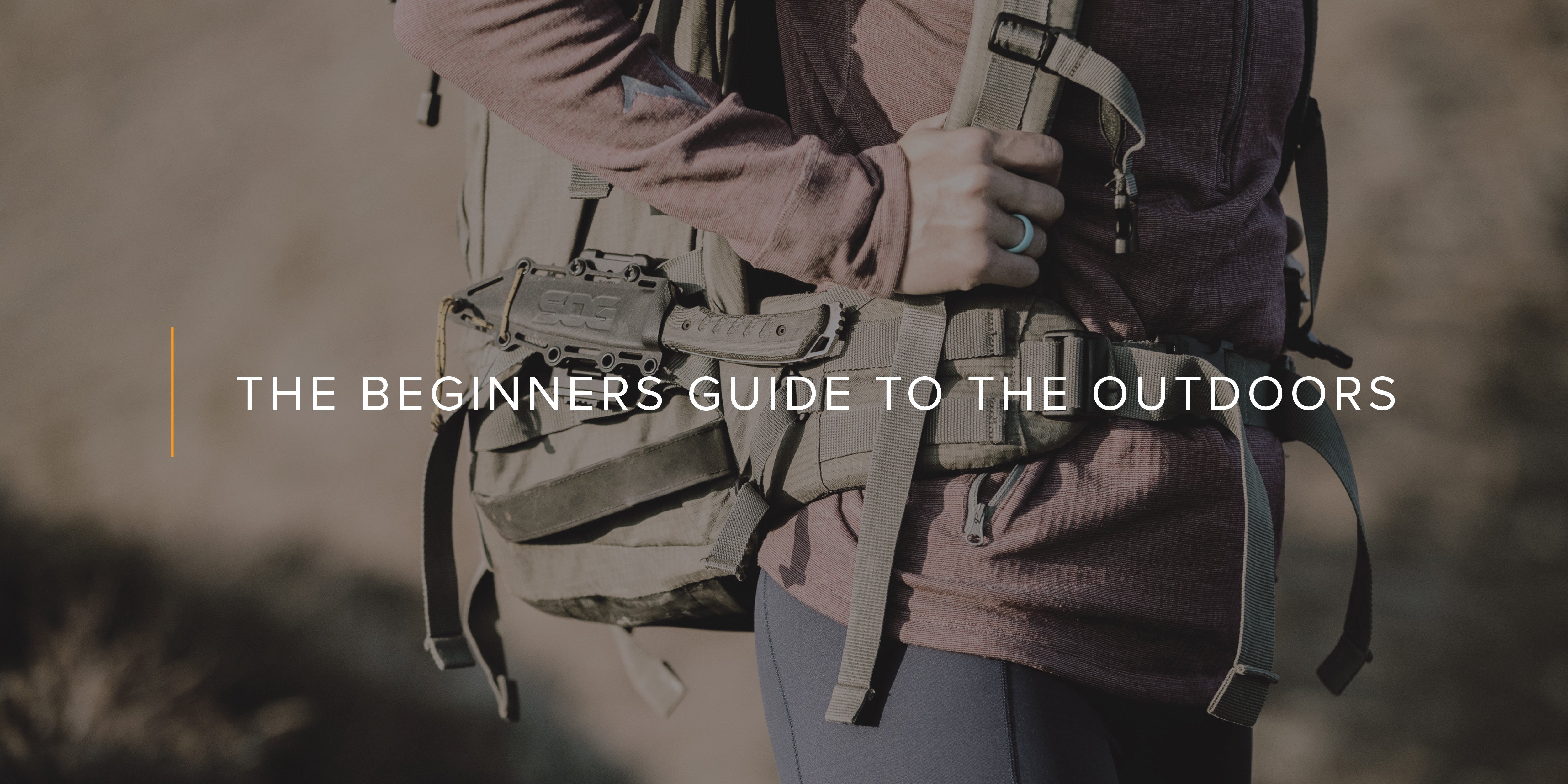 The beginners guide to the outdoors